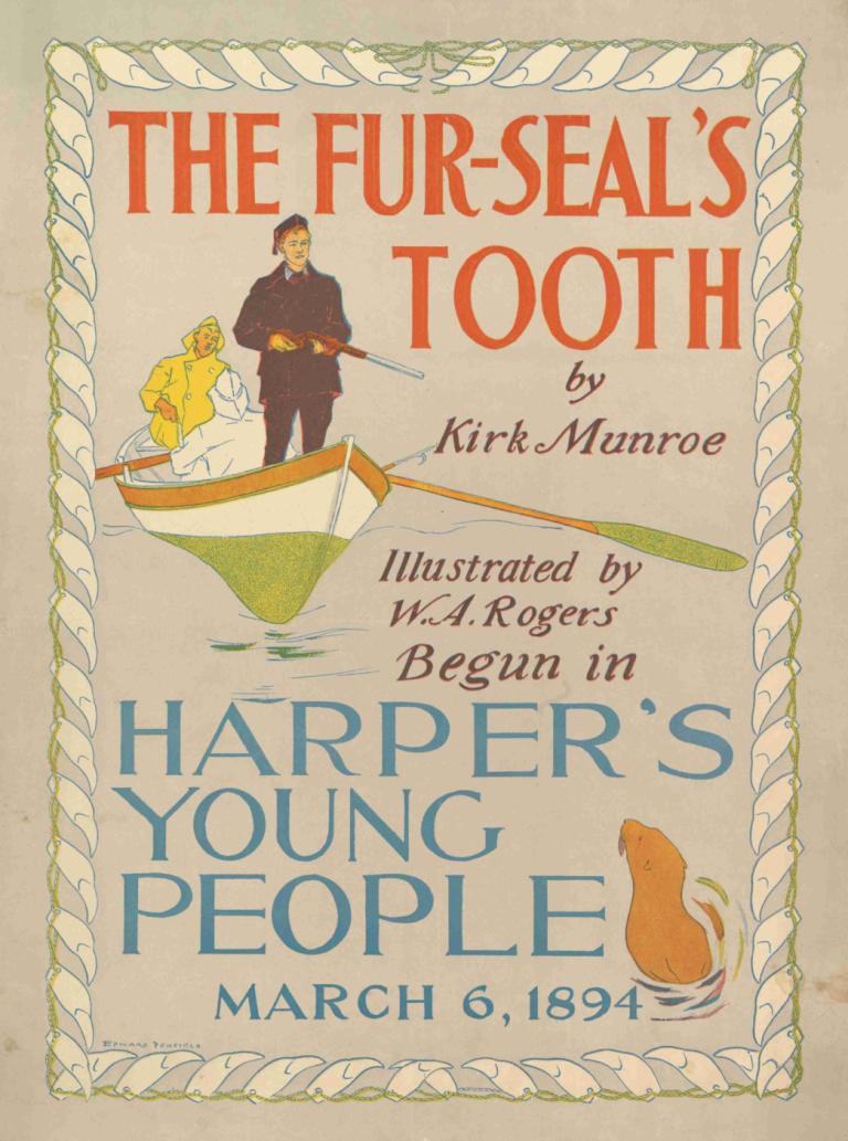 Harper's Young People; The Fur-Seal's Tooth by Kirk Monroe,Edward Penfield,Эдвард Пенфилд,Иллюстрация