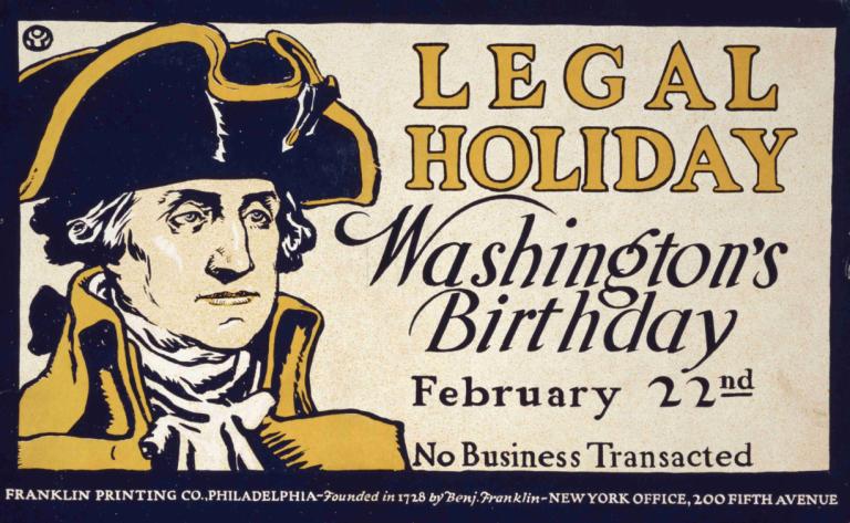 Legal holiday, Washington's birthday, February 22nd, no business transacted,Wettelijke feestdag