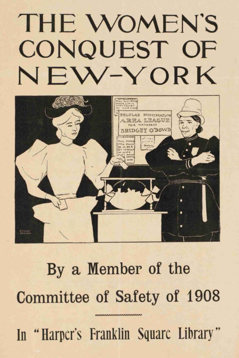 The women's conquest of New-York by a member of the Committee of Safety of 1908