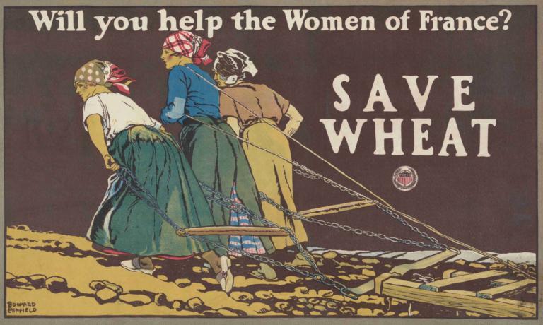 Will you help the women of France, Save wheat,Help jij de vrouwen van Frankrijk, Red tarwe,Edward Penfield