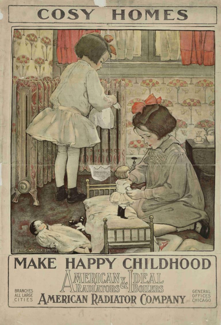 Cosy homes make happy childhood American Radiators & Ideal Boilers,Jessie Willcox Smith,Illustration