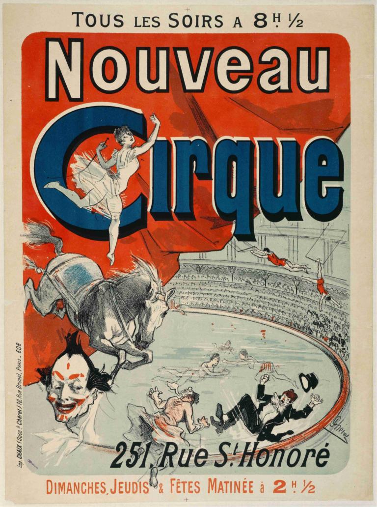 Nouveau Cirque, 251, Rue St. Honoré,Một rạp xiếc mới, số 251, đường San Onore.,Jules Chéret,- Jules Sheret.